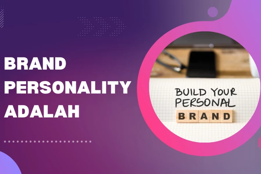 Brand-Personality-Adalah