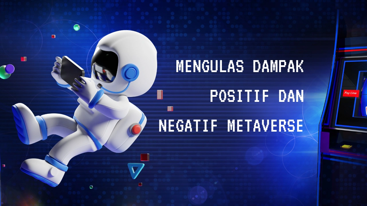 Dampak-Positif-dan-Negatif-Metaverse