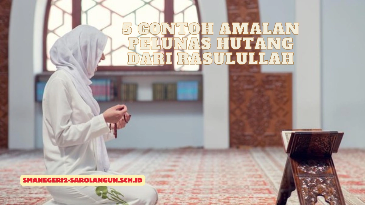 Amalan-Pelunas-Hutang-dari-Rasulullah